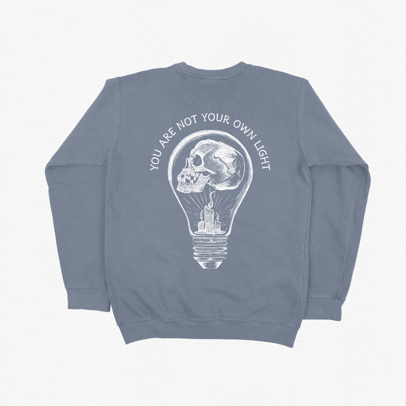 You Are Not Your Own Light Sweatshirt