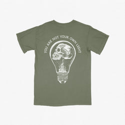 You Are Not You're Own Light Tee