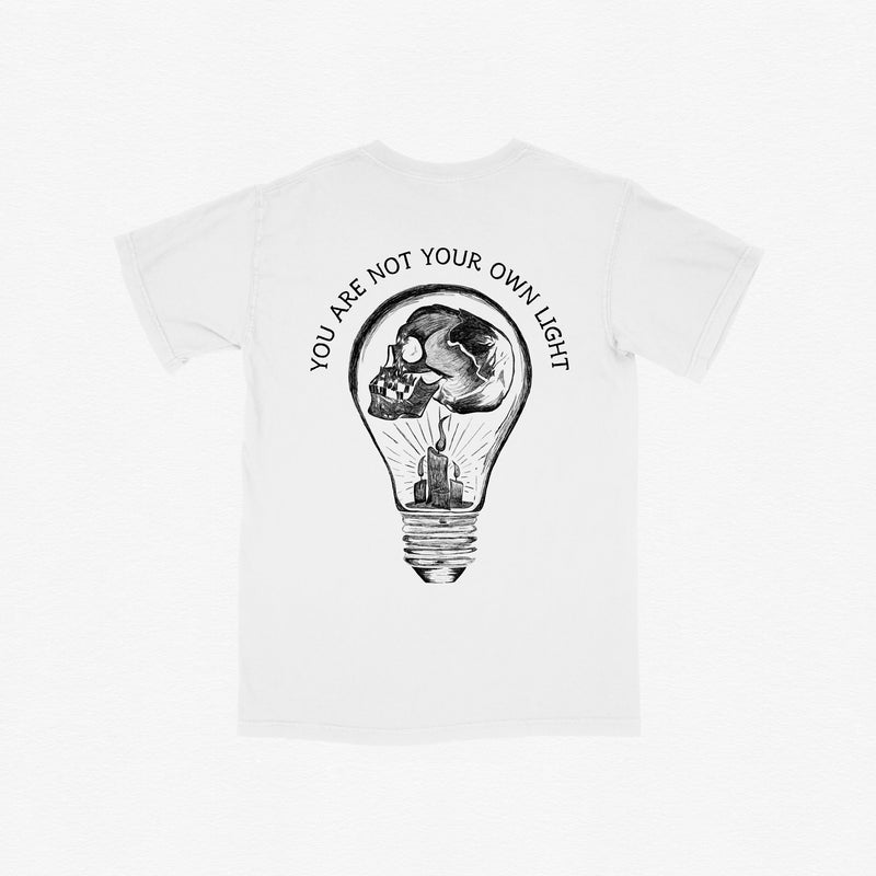 You Are Not You're Own Light Tee