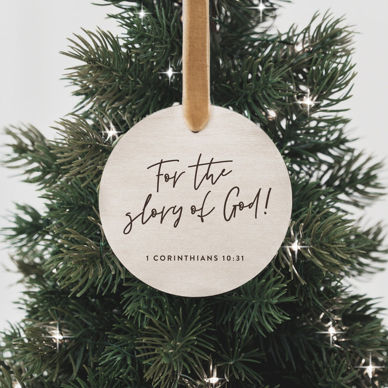 For the Glory of God • 1 Corinthians 10:31 Christmas Ornament