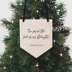 The Joy of the Lord is My Strength • Nehemiah 8:10 Christmas Ornament