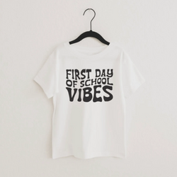 First Day of School Vibes Tee